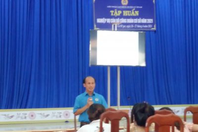 TẬP HUẤN NGHIỆP VỤ CÁN BỘ CÔNG ĐOÀN CƠ SỞ NĂM 2021